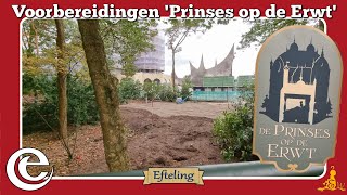 [#Efteling] ⚒️ Bouw sprookje 'Prinses op de Erwt' 2024 #2