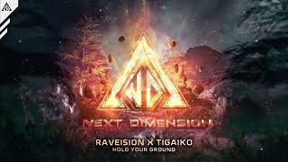 Raveision \u0026 Tigaiko - Hold Your Ground | Official Visualizer