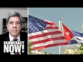 Cuban Deputy Foreign Minister on Immigration, U.S. Blockade & Why Cuba Hasn’t Denounced Russia