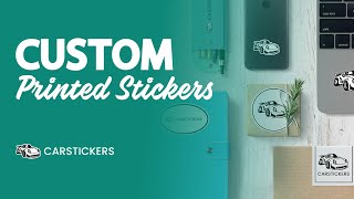 Custom Printed Stickers - good on any material or surface.