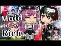 Maid to be Rich | Gacha Life Mini Movie | GLMM