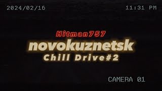 Novokuznetsk Chill Drive#2