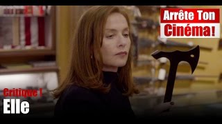 Critique Elle de Paul Verhoeven avec Isabelle Huppert et Laurent Laffite