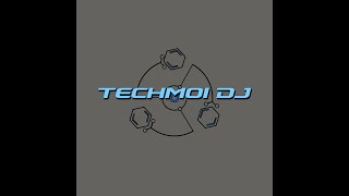 TechMoi-Dj - Minimal - Techno (2015-2018)