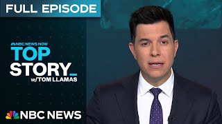 Top Story with Tom Llamas - Jan. 16 | NBC News NOW