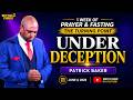 UNDER DECEPTION / The Turning Point / 7 Day Prayer and Fasting /