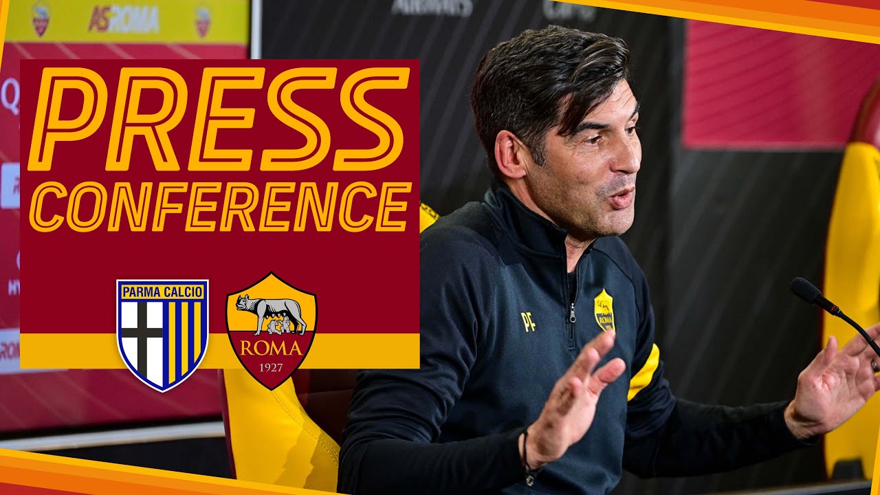 🎙️ CONFERENZA STAMPA | Fonseca Verso Parma-Roma - YouTube