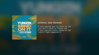 Yungen ft Jess Glynne - Mind On It (Official Lyrics)