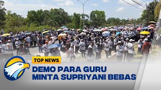 Demo Guru Kawal Kasus Guru Honorer Supriyadi [Top News]