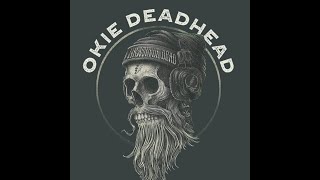 OkieDeadhead's  Weekly Shakedown 6/18 to 6/24 EP 177