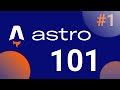 Astro Crash Course #1 - Layouts, Astro Components, Styles, & Pages
