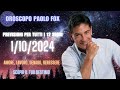 OROSCOPO DI PAOLO FOX - 1 Ottobre 2024: Previsioni per Tutti i 12 Segni