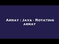 Array : Java - Rotating array