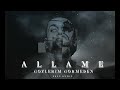 allame gözlerim görmeden ersn remix