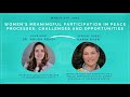 Women’s Meaningful Participation in Peace Processes: Challenges and Opportunities