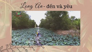 Long An - Đến và yêu