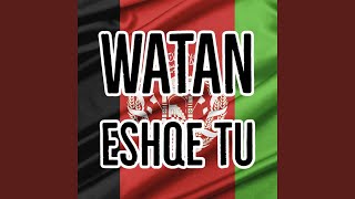 Watan Eshqe Tu