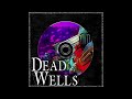 dead wells ost rotten reflection