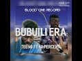 Bubuili era _(official music 2023) Teeno ft 40 percent @ blood one records