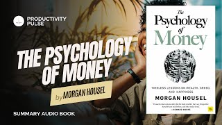 The Psychology of Money SUMMARY in 30 Minutes w/ Read Through