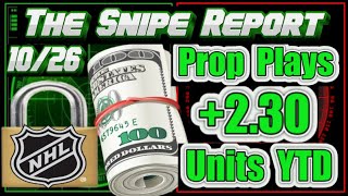 NHL PROP PLAY Plus Money Opportunity | October 26th | The Scoreboard Don't Lie | Picks & Predictions