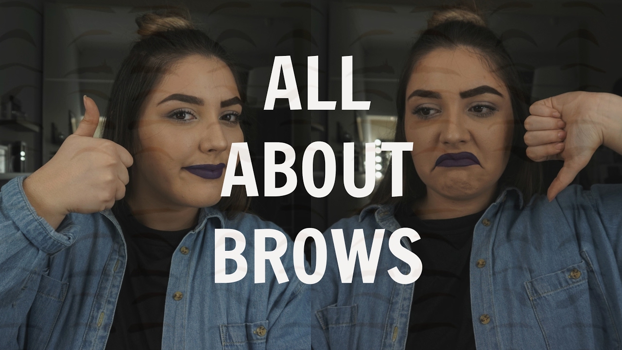 ALL ABOUT BROWS - YouTube