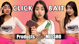 Trying Clickbait Viral Products from Meesho 😱 | Is it a Scam?