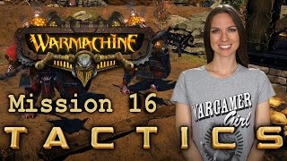 Warmachine Tactics Mission 16 - Wargamer Girl