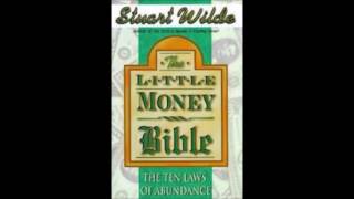 The Little Money Bible (The Ten Laws Of Abundance) Stuart Wilde Pt. 1