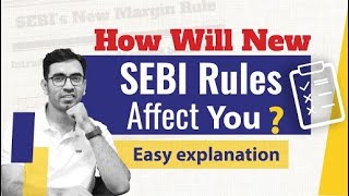 SEBI New Margin Trading rule on Buying and selling stocks explained in hindi