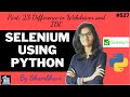 Selenium using python Part:23 | Difference in webdriver and IDE | automation | testing selenium