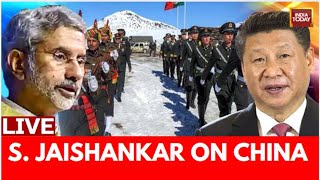 S. Jaishankar LIVE | S. Jaishankar on India China Relation Speech LIVE | India Today Conclave 2024