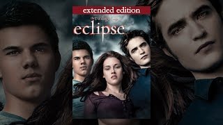 The Twilight Saga: Eclipse (Extended Version)