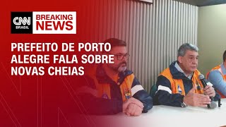 Prefeito de Porto Alegre fala sobre novas cheias | BASTIDORES CNN