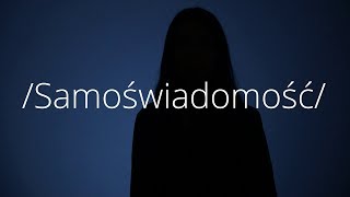 Samoświadomość | ABC Humanistyki #35 | dr Adriana Warmbier