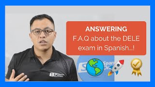 Frequently Asked Questions about the DELE Exams | SP Spanish Online