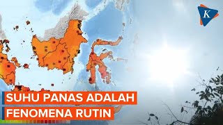 Wilayah Indonesia Dilanda Suhu Panas di Awal Mei 2024, BMKG: Terjadi hingga Agustus