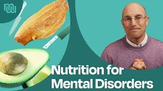 Can Nutrition Treat Mental Disorders?