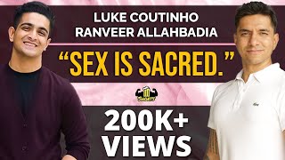 S*x Talk With Luke Coutinho | Intimate With MULTIPLE Partners? | BeerBiceps Shorts