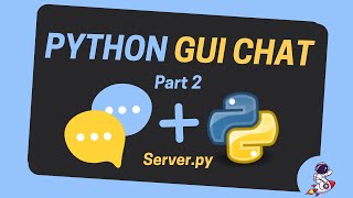 GUI Chat in Python | How to build the Server side of a gui chat room app