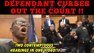 CRAZY DEFENDANT LOSES IT IN COURT AND GETS DRAGGED AWAY IN CUFFS !!! TWO HEARINGS IN ONE VIDEO!