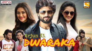 Dwaraka Full Hindi Dubbed Movie Release | Arjun Ki Dwaraka Bhoomi Hindi Trailer | Vijay Devarakonda