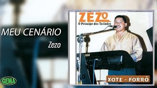 Zezo - Xote e Forró Vol. 3 - Meu Cenário (Áudio Oficial)