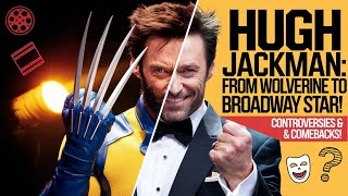 Wolverine Unplugged: The Real Hugh Jackman Behind the Claws