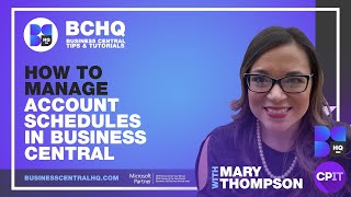 Account Schedules | Business Central HQ by Bam Boom Cloud