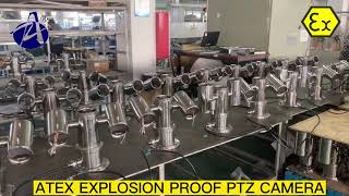 CZ610 ATEX \u0026 IECEx certified explosion proof ptz camera testing in the zuoan workshop