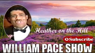 WILLIAM PACE SHOW - William Pace sings \