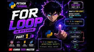 for loop in python #1 | python tutorial | kanha tech master