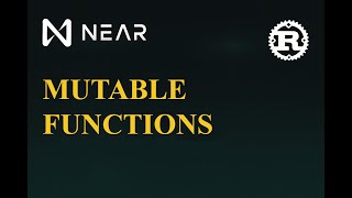 Mutable Functions. 🦀Rust Smart Contracts