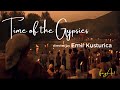 Ederlezi || Time of the Gypsies 1988
